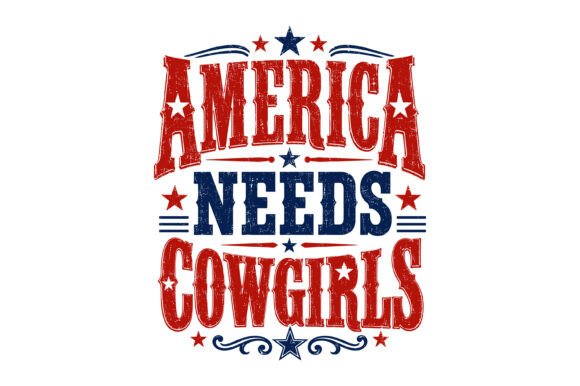 America Needs Cowgirls SVG Review: A Bold Statement for Embroidery Projects